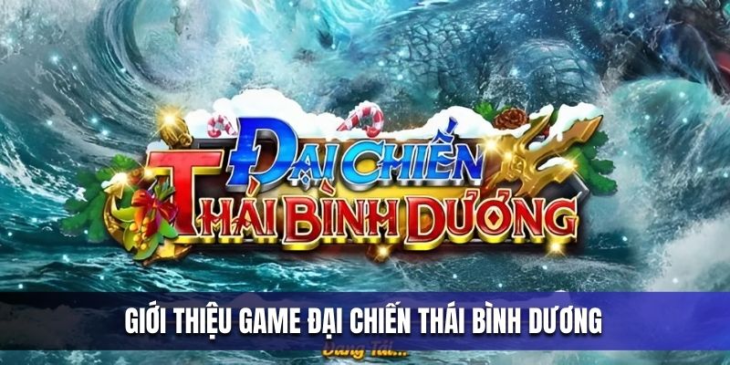 dai-chien-thai-binh-duong