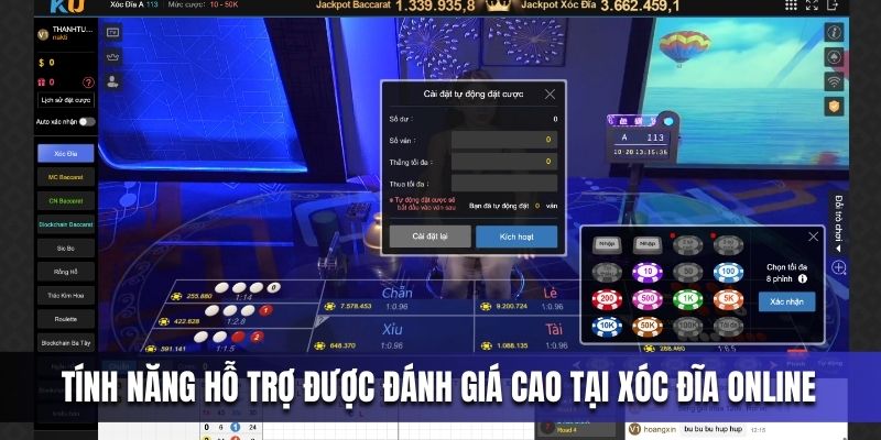 tinh-nang-ho-tro-duoc-danh-gia-cao-tai-xoc-dia-online